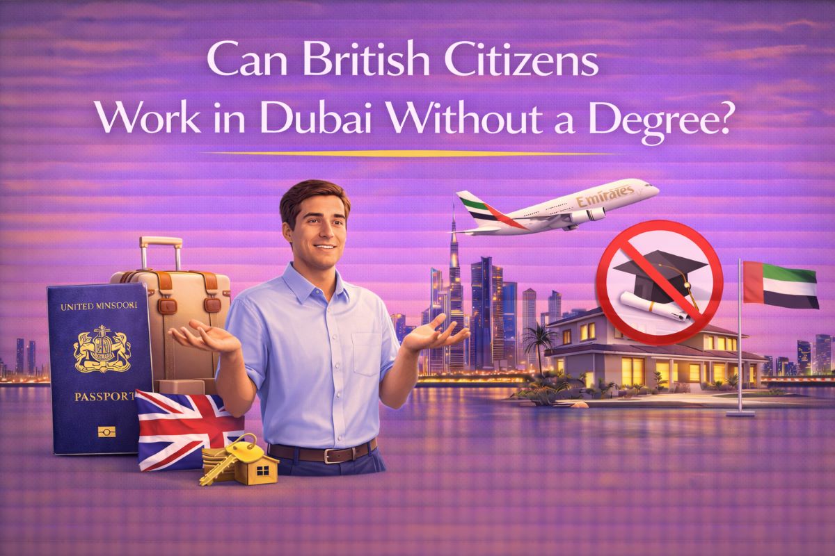 Can British Citizens Work in Dubai Without a Degree?
