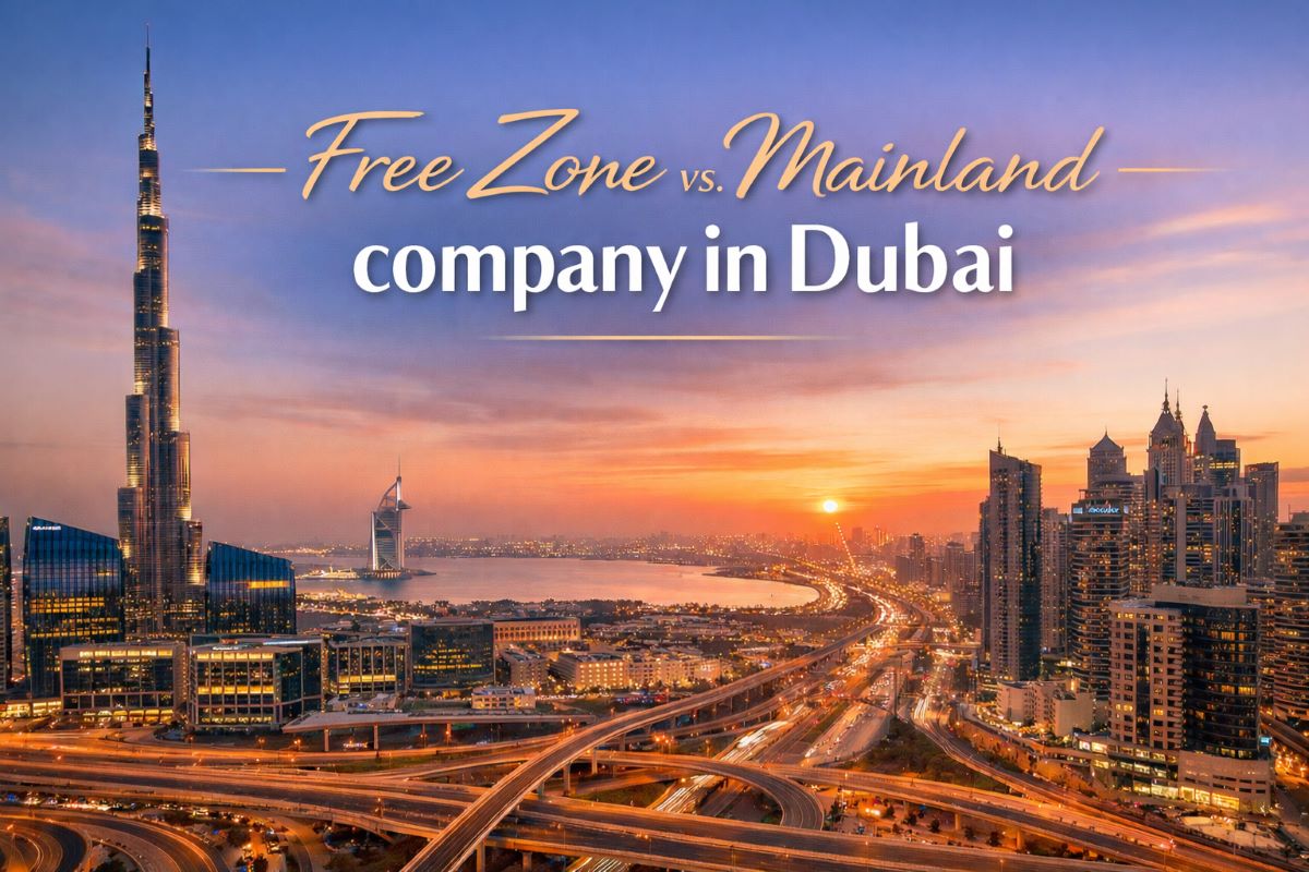 Free Zone vs. Mainland company in Dubai
