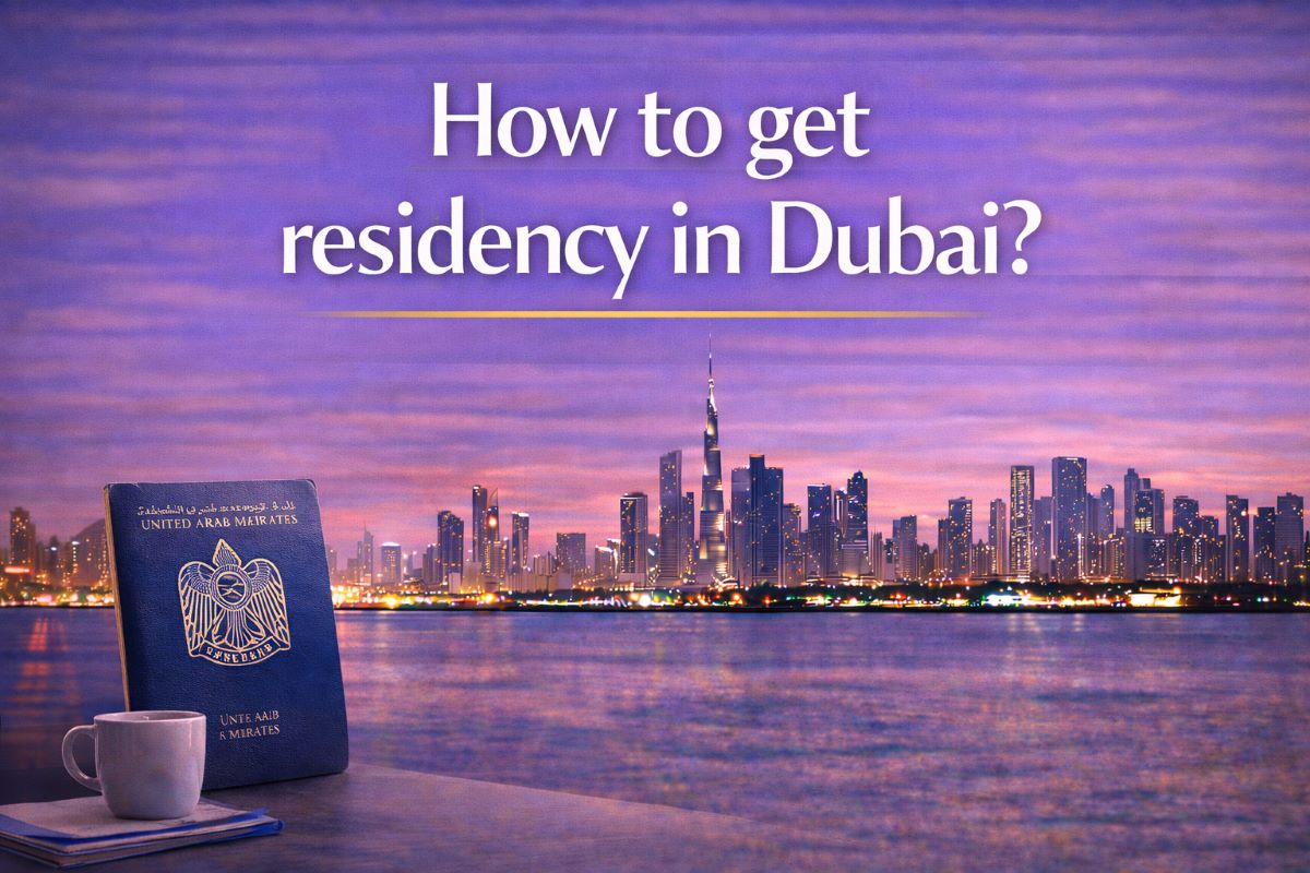 How to get residency in Dubai?